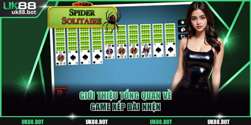 Giới thiệu tổng quan về game xếp bài nhện